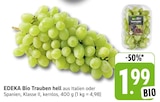 EDEKA Geisingen - Bio Trauben hell Angebot im Prospekt Bio Trauben hell bei EDEKA im Geisingen Prospekt für 1,99 €