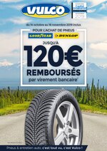 Catalogue Vulco "Jusqu'à 120€ remboursés ", 8 pages, à Vitrolles, 14/10/2019 - 16/11/2019 Prospectus Vulco "Jusqu'à 120€ remboursés ", 8 pages, à Vitrolles, 14/10/2019 - 16/11/2019