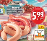 Frische Bratwurst grob-, feingekörnt oder mit Chili im Angebot bei EDEKA in Detmold Frische Bratwurst grob-, feingekörnt oder mit Chili Angebote von Edeka bei EDEKA Detmold für 5,99 €