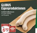 Aktuelles Grillbratwurst Angebot bei GLOBUS in Duisburg ab 6,90 €