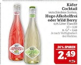 Cocktail Hugo Alkoholfrei oder Wild Berry Angebote von Käfer bei Marktkauf Fürth für 2,49 €