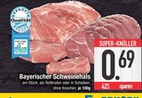 Bayerischer Schweinehals im EDEKA Prospekt Bayerischer Schweinehals im aktuellen EDEKA Prospekt für 0,69 €