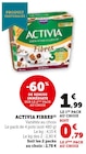 Activia Fibres - Danone en promo chez U Express Activia Fibres - Danone dans le catalogue U Express