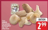 Austernpilze von EDEKA Herzstücke für 2,99 € bei EDEKA im Angebot Austernpilze von EDEKA Herzstücke im aktuellen EDEKA Prospekt