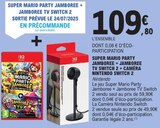 SUPER MARIO PARTY JAMBOREE + JAMBOREE TV SWITCH 2 + CAMÉRA NINTENDO SWITCH 2 - NINTENDO - E.Leclerc à Boulogne-Billancourt SUPER MARIO PARTY JAMBOREE + JAMBOREE TV SWITCH 2 + CAMÉRA NINTENDO SWITCH 2 - NINTENDO en promo chez E.Leclerc Boulogne-Billancourt à 109,80 €