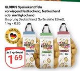 Speisekartoffeln vorwiegend festkochend Angebote von Globus bei GLOBUS Krefeld für 1,69 €