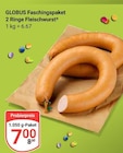 Faschingspaket 2 Ringe Fleischwurst bei GLOBUS im Prospekt "" für 7,00 €