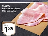 Backrauchschinken bei GLOBUS im Freilassing Prospekt für 1,39 €