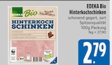 Hinterkochschinken von EDEKA Bio im aktuellen E xpress Prospekt für 2,79 €