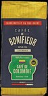 Café moulu pur arabica Colombie - CAFÉS LE BONIFIEUR - Intermarché Express à Bordeaux Café moulu pur arabica Colombie - CAFÉS LE BONIFIEUR en promo chez Intermarché Express Bordeaux à 3,85 €
