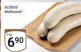 Weißwurst Angebote von Globus bei GLOBUS Erlangen für 6,90 €