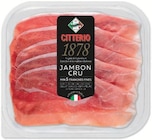 Jambon Cru 1878 - CITTERIO - Intermarché Express à Argenteuil Jambon Cru 1878 - CITTERIO en promo chez Intermarché Express Argenteuil à 2,55 €