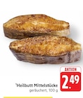 Aktuelle Fisch Angebote bei EDEKA in Mannheim Aktuelles Heilbutt Mittelstücke Angebot bei EDEKA in Mannheim ab 2,49 €