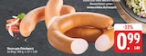 EDEKA - Unsere gute Fleischwurst Angebot im Prospekt Unsere gute Fleischwurst bei EDEKA im Prospekt "" für 0,99 €