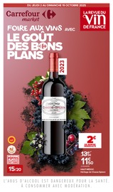Catalogue Supermarchés Carrefour Market en cours à Lusigny-sur-Barse et alentours, "FOIRE AUX VINS AVEC LE GOÛT DES BONS PLANS", 20 pages, 02/10/2025 - 19/10/2025