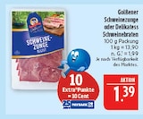 Schweinezunge im Angebot bei Marktkauf in Altenburg Schweinezunge Angebote von Golßener bei Marktkauf Altenburg für 1,39 €