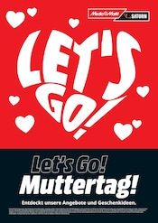 Aktueller MediaMarkt Saturn Elektromärkte Prospekt in Lauterbach und Umgebung, "LET'S GO! Muttertag!" mit 1 Seite, 06.05.2026 - 15.05.2026