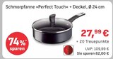 Schmorpfanne »Perfect Touch« + Deckel von Tefal im aktuellen EDEKA Prospekt für 27,99 €