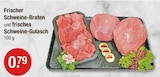 Frischer Schweine-Braten oder frisches Schweine-Gulasch im V-Markt Prospekt Frischer Schweine-Braten oder frisches Schweine-Gulasch von im aktuellen V-Markt Prospekt für 0,79 €