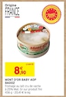 Promo Mont d'Or Baby AOP à 8,90 € dans le catalogue Intermarché à Gaillard