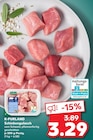 Schinkengulasch Angebote von K-PURLAND bei Kaufland Hoyerswerda für 3,29 €
