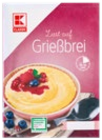 Grießbrei im Kaufland Prospekt Grießbrei von K-CLASSIC im aktuellen Kaufland Prospekt für 0,59 €