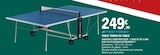 Promo Table tennis de table à 249,90 € dans le catalogue E.Leclerc à Landéda