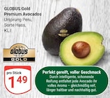 Premium Avocados im Angebot bei GLOBUS in Mannheim Premium Avocados Angebote von GLOBUS Gold bei GLOBUS Mannheim für 1,49 €