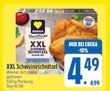 Aktuelles XXL Schweineschnitzel Angebot bei EDEKA in Ingolstadt ab 4,49 €