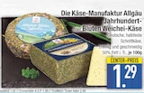 Jahrhundert-Käse von Die Käse-Manufaktur Allgäu im aktuellen EDEKA Prospekt für 1,29 €