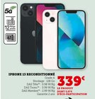 iPhone 13 Reconditionné - Apple - Hyper U à La Roche-sur-Yon iPhone 13 Reconditionné - Apple en promo chez Hyper U La Roche-sur-Yon à 339,00 €