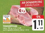 Schweinehüftsteaks Angebote bei EDEKA Bautzen für 1,11 €