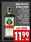 Kräuterlikör bei EDEKA im Prospekt "" für 11,99 €