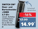 Haar- und Bartschneider »SHBS 3.7 E1« im Angebot bei Kaufland in Chemnitz Haar- und Bartschneider »SHBS 3.7 E1« Angebote von SWITCH ON bei Kaufland Chemnitz für 14,99 €