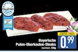 Bayerische Puten-Oberkeulen-Steaks im EDEKA Prospekt Bayerische Puten-Oberkeulen-Steaks von im aktuellen EDEKA Prospekt für 0,99 €
