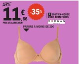 Soutien-gorge avec armatures - MORGAN - E.Leclerc à Aubervilliers Soutien-gorge avec armatures - MORGAN en promo chez E.Leclerc Aubervilliers à 11,66 €
