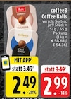 Coffee Balls Angebote von coffeeB bei EDEKA Mönchengladbach für 2,49 €