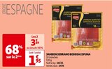 JAMBON SERRANO BODEGA - ESPUNA dans le catalogue Auchan Supermarché