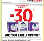 -30% remise immédiate sur le 2ème sur tout Labell optivie à Intermarché Super dans Boistrudan