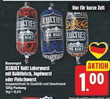 ISSKULT Kulti Leberwurst mit Kalbfleisch von Bauerngut für 1,00 € bei E center im Angebot ISSKULT Kulti Leberwurst mit Kalbfleisch von Bauerngut im aktuellen E center Prospekt