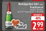 Sekt oder Fruchtsecco im Angebot bei E center in Kleve Sekt oder Fruchtsecco Angebote von Rotkäppchen bei E center Kleve für 2,99 €