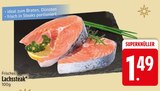 Frisches Lachssteak im EDEKA Prospekt Frisches Lachssteak von im aktuellen EDEKA Prospekt für 1,49 €