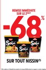 68% remise immédiate sur le 2ème sur tout  NISSIN à Intermarché Contact dans Guiche