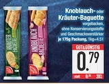 Kräuter-Baguette im EDEKA Prospekt Kräuter-Baguette von GUT&GÜNSTIG im aktuellen EDEKA Prospekt für 0,79 €