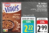 Vitalis Müsli bei E center im Stolberg Prospekt für 2,22 €