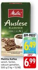 Aktuelle Kaffee Angebote bei EDEKA in Völklingen Aktuelles Auslese Klassisch Angebot bei EDEKA in Völklingen ab 6,49 €