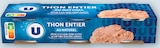 Thon entier au naturel - U en promo chez Super U Montélimar à 2,55 €