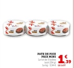 Promo Pâté de foie à 1,39 € dans le catalogue U Express à Nans-les-Pins