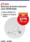 Détecteur de fumée autonome à pile 10Y29 - KIDDE en promo chez Screwfix Villeneuve-d'Ascq à 17,99 €