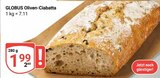 Aktuelles Oliven-Ciabatta Angebot bei GLOBUS in Krefeld ab 1,99 €